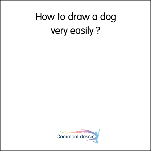How to draw a dog very easily